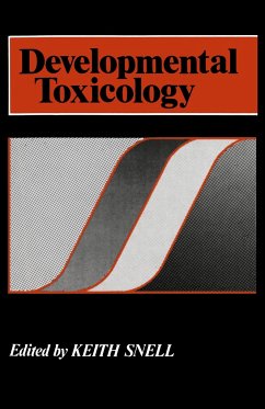 Developmental Toxicology - Snell, Keith