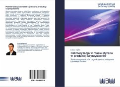 Cover Polimeryzacja w masie styrenu w produkcji scyntylatorów