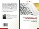 Le biosenseur au service de la pharmacologie