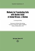 Methods for Transfecting Cells with Nucleic Acids of Animal Viruses: a Review Methods for Transfecting Cells with Nucleic Acids of Animal Viruses: a Review