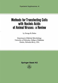 Methods for Transfecting Cells with Nucleic Acids of Animal Viruses: a Review - Dubes, Georges R.
