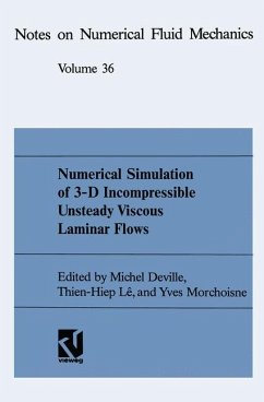 Numerical Simulation of 3-D Incompressible Unsteady Viscous Laminar Flows - Deville, Michel; Morchoisne, Yves; Lê, Thien-Hiep