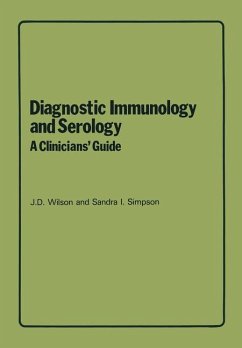 Diagnostic Immunology and Serology: A Clinicians¿ Guide - Wilson, J. D.;Simpson, S. I.