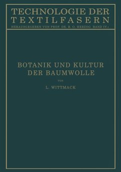 Botanik und Kultur der Baumwolle - Wittmack, Ludwig