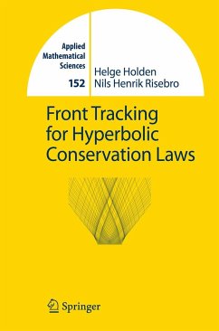Front Tracking for Hyperbolic Conservation Laws - Holden, Helge;Risebro, Nils H.