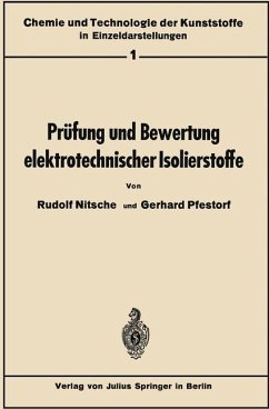Prüfung und Bewertung elektrotechnischer Isolierstoffe - Nitsche, Rudolf;Pfestorf, Gerhard