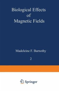 Biological Effects of Magnetic Fields - Barnothy, Madeleine F.