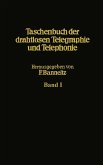 Taschenbuch der drahtlosen Telegraphie und Telephonie Taschenbuch der drahtlosen Telegraphie und Telephonie