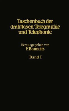 Taschenbuch der drahtlosen Telegraphie und Telephonie - Alberti, E.;Anders, G.;Backhaus, H.