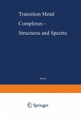 Transition Metal Complexes - Structures and Spectra Transition Metal Complexes - Structures and Spectra