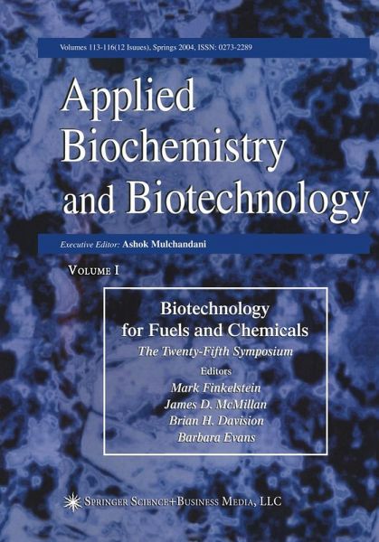 Proceedings of the Twenty-Fifth Symposium on Biotechnology for Fuels and Chemicals Held May 4-7, 2003, in Breckenridge, CO Proceedings of the Twenty-Fifth Symposium on Biotechnology for Fuels and Chemicals Held May 4-7, 2003, in Breckenridge, CO