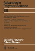 Speciality Polymers/Polymer Physics Speciality Polymers/Polymer Physics
