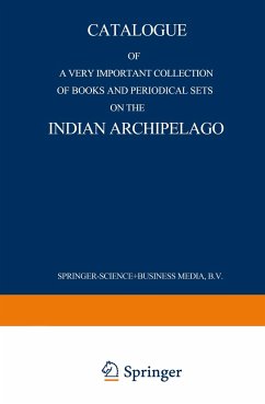 Catalogue of a very important collection of books and periodical sets on the Indian Archipelago - Nijhoff, Martinus
