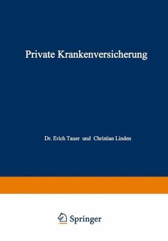 Private Krankenversicherung - Tauer, Erich;Linden, Christian