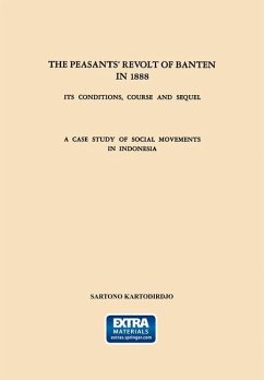 The Peasants¿ Revolt of Banten in 1888 - Kartodirdjo, Sartono