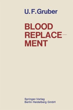 Blood Replacement - Gruber, Ulrich F.