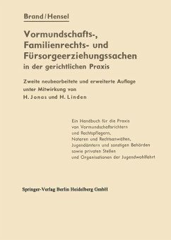 Die Vormundschafts-, Familienrechts- und Fürsorgeerziehungssachen in der gerichtlichen Praxis - Brand, Artur;Hensel, Ferdinand