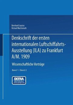 Denkschrift der ersten internationalen Luftschiffahrts-Ausstellung (Ila) zu Frankfurt a/M. 1909 - Lepsius, Bernhard;Wachsmuth, Richard