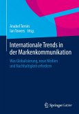 Internationale Trends in der Markenkommunikation
