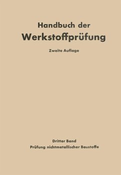 Die Prüfung nichtmetallischer Baustoffe - Alberti, K.;Graf, Otto;Siebel, Erich