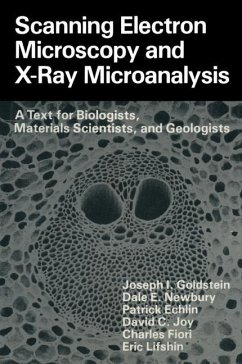 Scanning Electron Microscopy and X-Ray Microanalysis - Goldstein, Joseph;Newbury, Dale E.;Echlin, Patrick