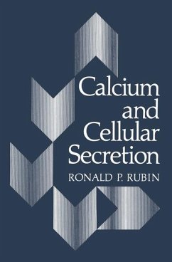 Calcium and Cellular Secretion - Rubin, Ronald P.