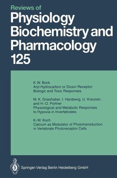 Reviews of Physiology, Biochemistry and Pharmacology - Blaustein, M. P.;Grunicke, H.;Habermann, E.