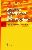 Workflow Management mit SAP® WebFlow® Workflow Management mit SAP® WebFlow®
