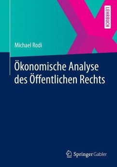 Ökonomische Analyse des Öffentlichen Rechts - Rodi, Michael