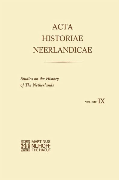 Acta Historiae Neerlandicae IX Acta Historiae Neerlandicae IX