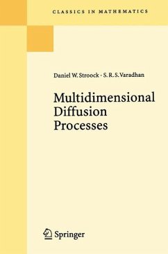 Multidimensional Diffusion Processes - Stroock, Daniel W.;Varadhan, S. R. S.