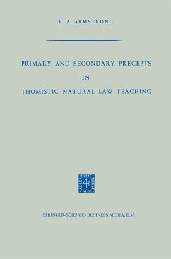Primary and Secondary Precepts in Thomistic Natural Law Teaching - Armstrong, R.A.