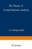 The Theory of Crystal Structure Analysis