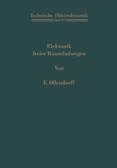 Elektronik freier Raumladungen - Ollendorff, Franz