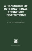 A Handbook of International Economic Institutions