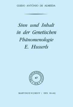 Sinn und Inhalt in der Genetischen Phänomenologie E. Husserls - de Almeida, G.A.