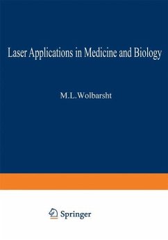Laser Applications in Medicine and Biology - Wolbarsht, Myron