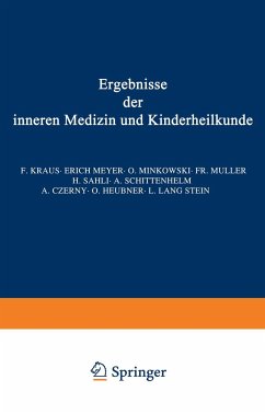 Ergebnisse der inneren Medizin und Kinderheilkunde - Langstein, L.;Meyer, Erich;Schittenhelm, A.