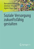 Soziale Versorgung zukunftsfähig gestalten