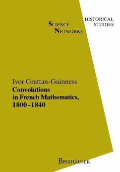 Convolutions in French Mathematics, 1800¿1840 - Grattan-Guinness, I.