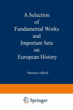 A Selection of Fundamental Works and Important Sets on European History