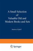 A Small Selection of Valuable Old and Modern Books and Sets A Small Selection of Valuable Old and Modern Books and Sets