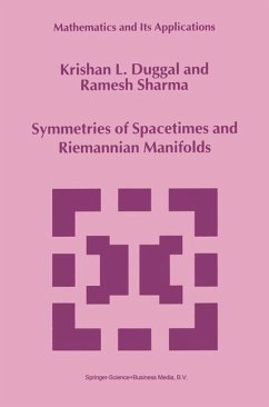 Symmetries of Spacetimes and Riemannian Manifolds - Duggal, Krishan;Sharma, Ramesh