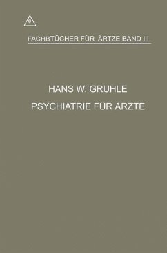 Psychiatrie für Ärzte - Gruhle, Hans Walter