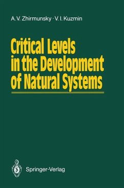 Critical Levels in the Development of Natural Systems - Zhirmunsky, Alexey V.;Kuzmin, Victor I.