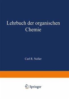 Lehrbuch der Organischen Chemie - Noller, C. R.