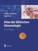 Atlas der klinischen Hämatologie
