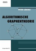 Algorithmische Graphentheorie Algorithmische Graphentheorie