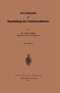 Kurvenintegrale und Begründung der Funktionentheorie - Heffter, Lothar