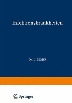 Infektionskrankheiten - Mohr, L.;Staehlin, R.